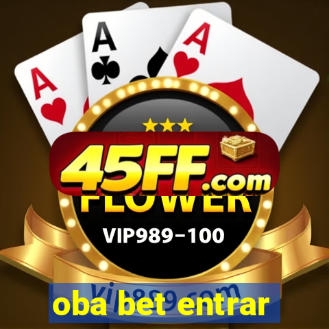 oba bet entrar